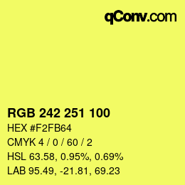 カラーコード: RGB 242 251 100 | qconv.com