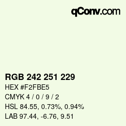 カラーコード: RGB 242 251 229 | qconv.com