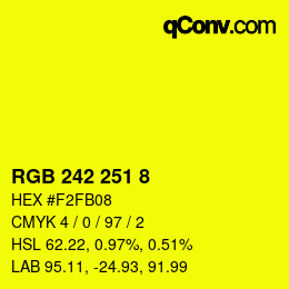 カラーコード: RGB 242 251 8 | qconv.com