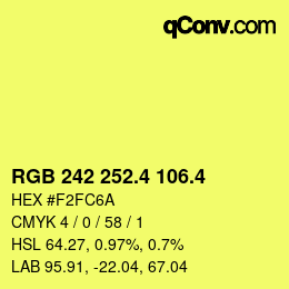 カラーコード: RGB 242 252.4 106.4 | qconv.com