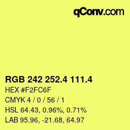 カラーコード: RGB 242 252.4 111.4 | qconv.com
