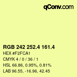 カラーコード: RGB 242 252.4 161.4 | qconv.com