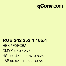 カラーコード: RGB 242 252.4 186.4 | qconv.com