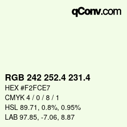 カラーコード: RGB 242 252.4 231.4 | qconv.com