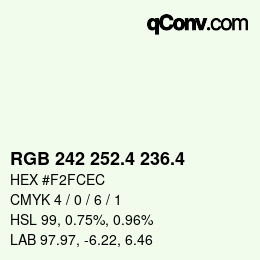 カラーコード: RGB 242 252.4 236.4 | qconv.com