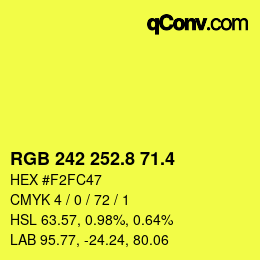 カラーコード: RGB 242 252.8 71.4 | qconv.com