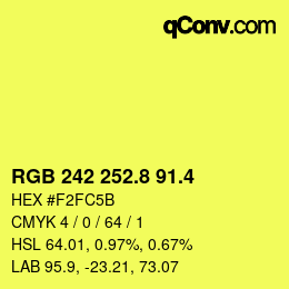 カラーコード: RGB 242 252.8 91.4 | qconv.com