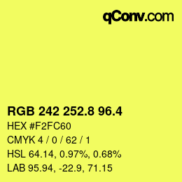 カラーコード: RGB 242 252.8 96.4 | qconv.com