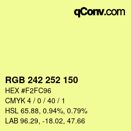 カラーコード: RGB 242 252 150 | qconv.com
