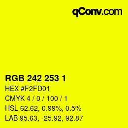 カラーコード: RGB 242 253 1 | qconv.com