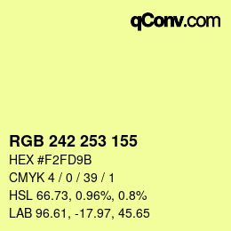 カラーコード: RGB 242 253 155 | qconv.com