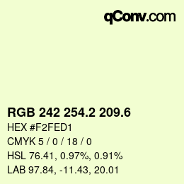 カラーコード: RGB 242 254.2 209.6 | qconv.com