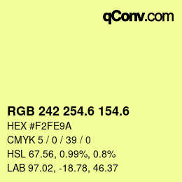 カラーコード: RGB 242 254.6 154.6 | qconv.com