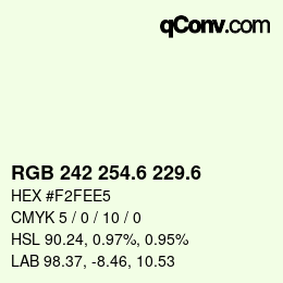 カラーコード: RGB 242 254.6 229.6 | qconv.com