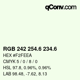 カラーコード: RGB 242 254.6 234.6 | qconv.com