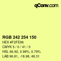カラーコード: RGB 242 254 150 | qconv.com
