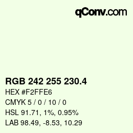 カラーコード: RGB 242 255 230.4 | qconv.com