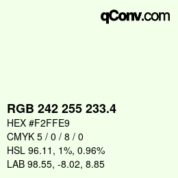 カラーコード: RGB 242 255 233.4 | qconv.com
