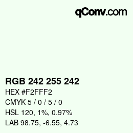 Color code: RGB 242 255 242 | qconv.com