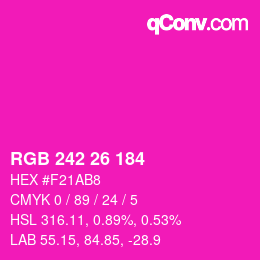 カラーコード: RGB 242 26 184 | qconv.com