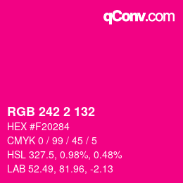 カラーコード: RGB 242 2 132 | qconv.com