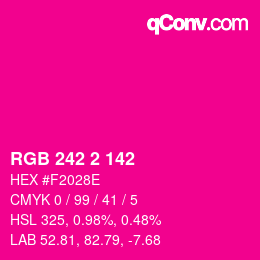Color code: RGB 242 2 142 | qconv.com
