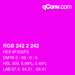 カラーコード: RGB 242 2 242 | qconv.com
