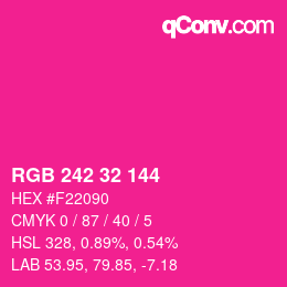 カラーコード: RGB 242 32 144 | qconv.com