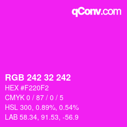カラーコード: RGB 242 32 242 | qconv.com