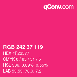 Color code: RGB 242 37 119 | qconv.com