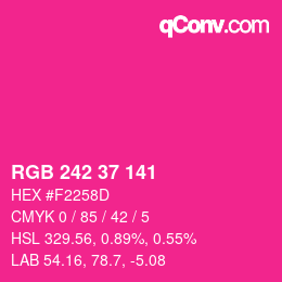 カラーコード: RGB 242 37 141 | qconv.com