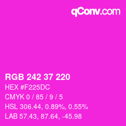 カラーコード: RGB 242 37 220 | qconv.com