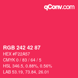 カラーコード: RGB 242 42 87 | qconv.com