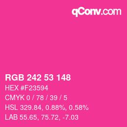 カラーコード: RGB 242 53 148 | qconv.com