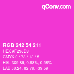 カラーコード: RGB 242 54 211 | qconv.com