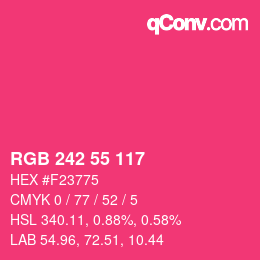 Color code: RGB 242 55 117 | qconv.com