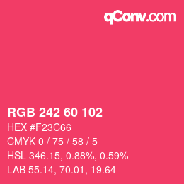 カラーコード: RGB 242 60 102 | qconv.com
