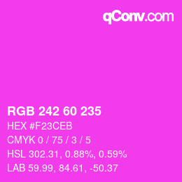 カラーコード: RGB 242 60 235 | qconv.com