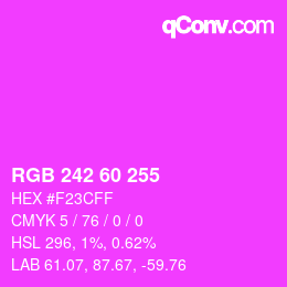 カラーコード: RGB 242 60 255 | qconv.com