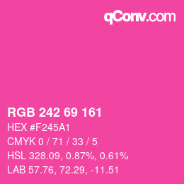 カラーコード: RGB 242 69 161 | qconv.com