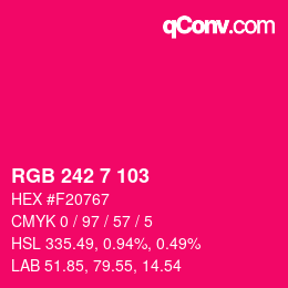 颜色代码: RGB 242 7 103 | qconv.com