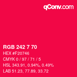 Color code: RGB 242 7 70 | qconv.com