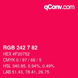 Color code: RGB 242 7 82 | qconv.com