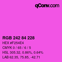 Color code: RGB 242 84 228 | qconv.com