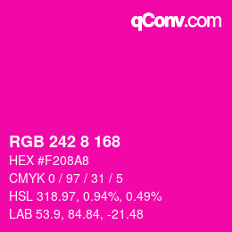 カラーコード: RGB 242 8 168 | qconv.com