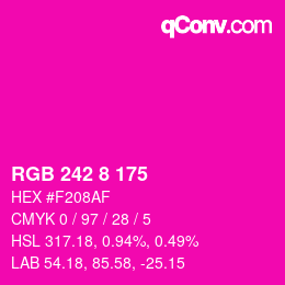 カラーコード: RGB 242 8 175 | qconv.com