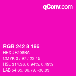 Color code: RGB 242 8 186 | qconv.com