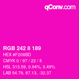 カラーコード: RGB 242 8 189 | qconv.com