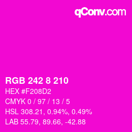 Color code: RGB 242 8 210 | qconv.com