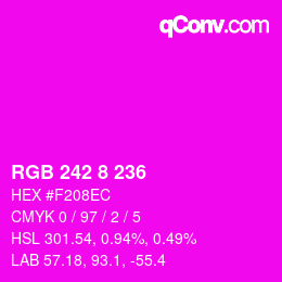 カラーコード: RGB 242 8 236 | qconv.com
